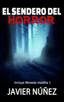 sendero del horror