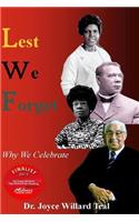 Lest We Forget Why We Celebrate