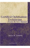 Certified Ophthalmic Technician Exam Review Manual