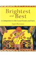 Brightest and Best