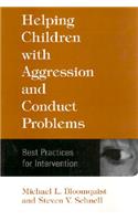 Helping Children with Aggression and Conduct Problems