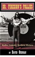 Firesign Follies