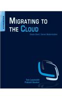 Migrating to the Cloud: Oracle Client/Server Modernization