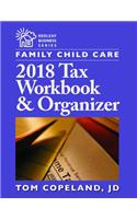 Family Child Care 2018 Tax Workbook & Organizer