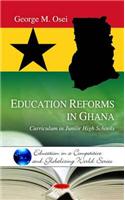 Education Reforms in Ghana