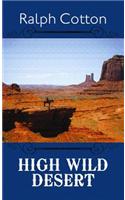 High Wild Desert