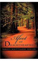 Afoot and Delighthearted