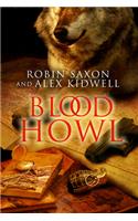 Blood Howl Volume 1