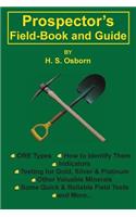 Prospector's Field-Book and Guide