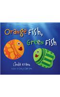 Orange Fish, Green Fish