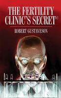 Fertility Clinic's Secret (c)