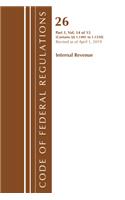 Code of Federal Regulations, Title 26 Internal Revenue 1.1401-1.1550, Revised as of April 1, 2019: (Code of Federal Regulations, Title 26 Internal Revenue)