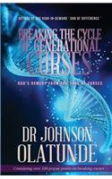 Breaking the Cycle of Generational Curses: God's Remedy from the Yoke of Curses
