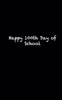 Happy 100th Day of School