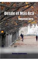 Desde el Más Acá
