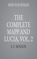 The Complete Mapp and Lucia, Vol. 2 Lib/E: (4 Mapp and Lucia Series Lib/E)