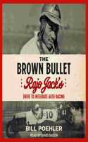 The Brown Bullet