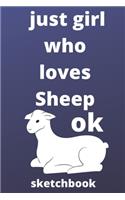 just girl who loves sheep OK sketchbook
