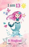 I am 13 & Magical