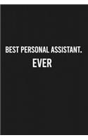 Best Personal Assistant. Ever