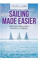 Sailing Made Easier with This Large-Print Nautical Journal
