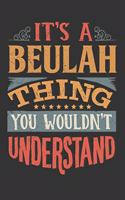 Its A Beulah Thing You Wouldnt Understand