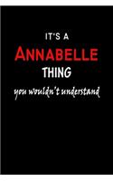 It's a Annabelle Thing You Wouldn't Understandl