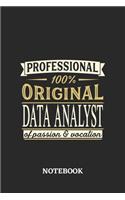 Professional Original Data Analyst Notebook of Passion and Vocation: 6x9 inches - 110 blank numbered pages - Perfect Office Job Utility - Gift, Present Idea