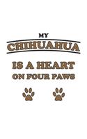 My Chihuahua is a heart on four paws: Notebook, Journal for Dog Owners - dot grid - 6x9 - 120 pages