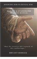 Healing and Evangelism Training Manual