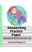 Handwriting Practice Paper: Lined Notebook for Kids ( Primary, Preschool, School, Kindergarden ), Write Alphabets, Make Handwriting Practice Great Again.