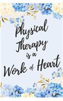 Physical Therapy is a Work of Heart