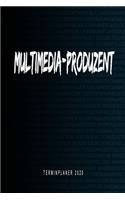 Multimedia-Produzent - Terminplaner 2020: Kalender und Organisator für Multimedia-Produzent. Terminkalender, Taschenkalender, Wochenplaner, Jahresplaner, Kalender 2019 - 2020 zum Planen und 