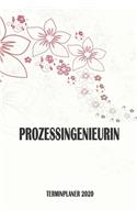 Prozessingenieurin - Terminplaner 2020: Organizer und Planer mit individuellem Cover - Geschenk für Büro, Arbeitskollegen, Kollegen und Mitarbeiter - Terminkalender, Taschenkalender, Woche