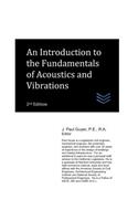 Introduction to the Fundamentals of Acoustics and Vibrations
