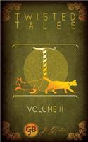Twisted Tales Volume 2