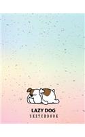 Lazy dog sketchbook: Lazy dog on sweet cover (8.5 x 11) inches 110 pages, Blank Unlined Paper for Sketching, Drawing, Whiting, Journaling & Doodling(4 Lazy Dog on Sweet Sketchbook)