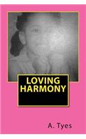Loving Harmony
