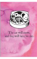 The Cat Will Mew, And Dog Will Have His Day: Blank, lined notebook, journal, or diary for Shakespeare fans