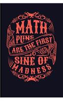 Math Puns Are the First Sine of Madness