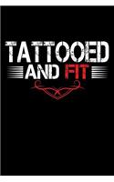 Tattooed and Fit: 100 Page Lined Journal - 6