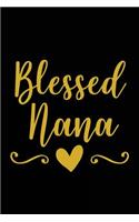 Blessed Nana: Motivational Quote - Cute 120 Page 6" X 9" Wide Ruled Notebook, Journal