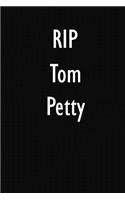 RIP Tom Petty
