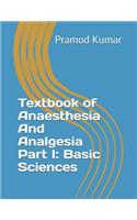 Textbook of Anaesthesia and Analgesia