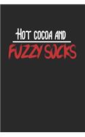 Hot Cocoa and Fuzzy Socks