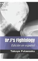 Dr.F's Fightology Edición en español