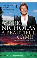 A Beautiful Game: My love affair with cricket