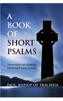 A Book of Short Psalms
