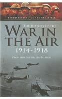 History of the War in the Air: 1914-1918