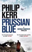 Prussian Blue: Bernie Gunther Thriller 12(Bernie Gunther)
